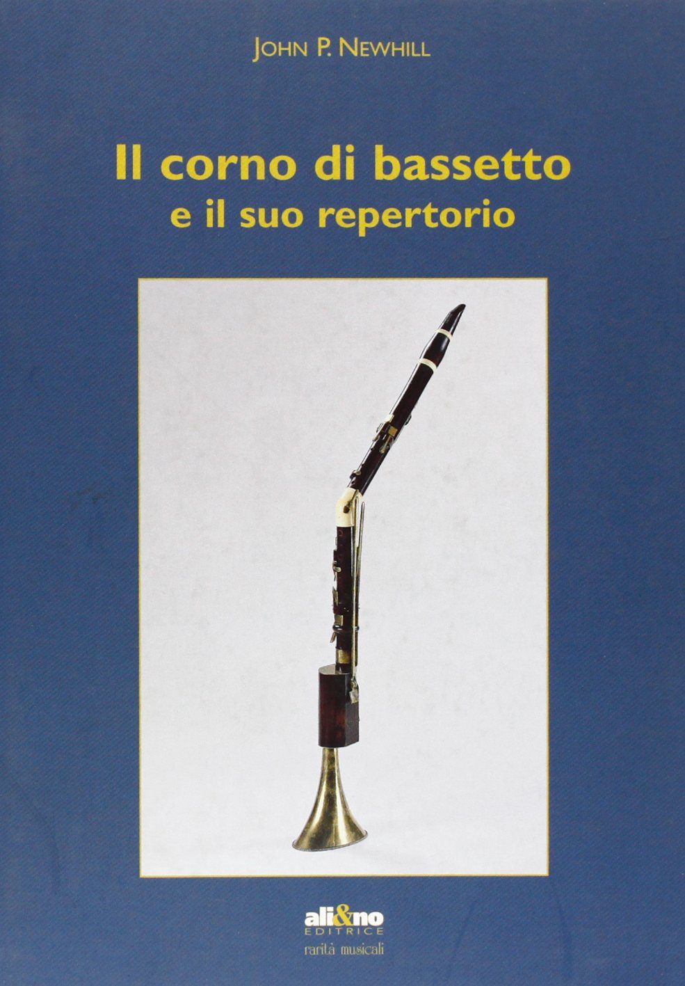 Il corno di bassetto e il suo repertorio book