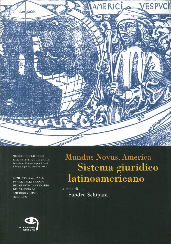 Mundus novus. America. Sistema giuridico latinoamericano book