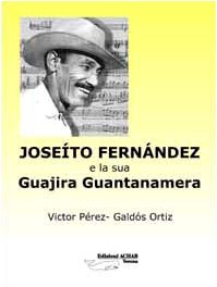 Joseíto Fernández y su Guajira Guantanamera book
