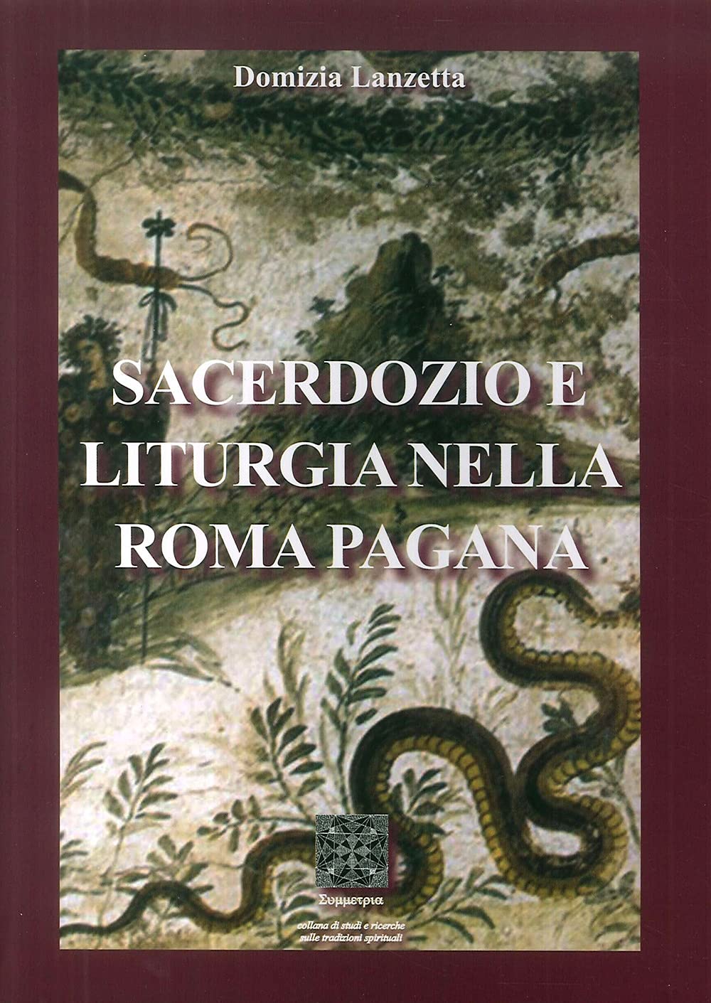 Sacerdozio e liturgia nella Roma pagana book