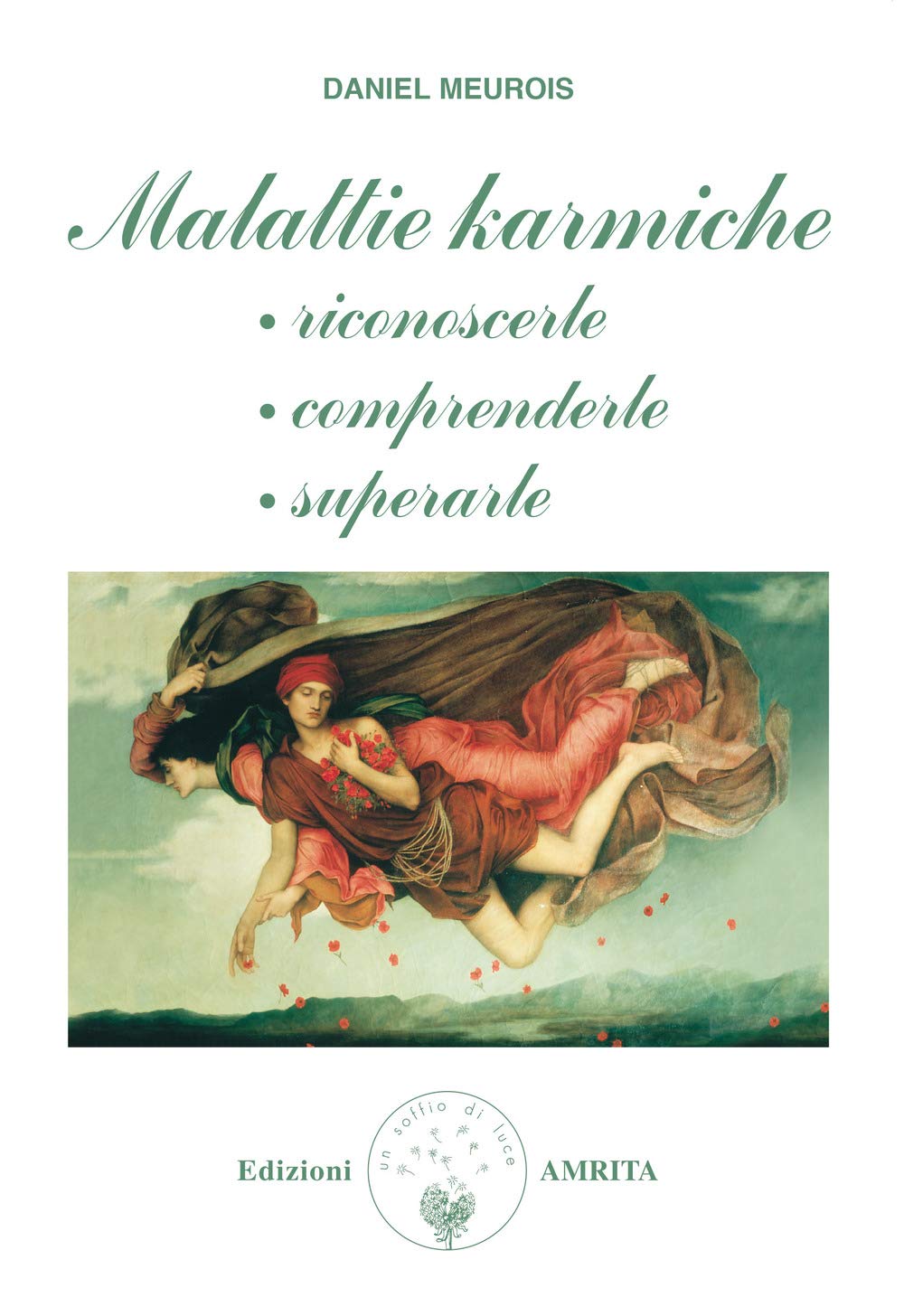 Malattie karmiche: riconoscerle, comprenderle, superarle book