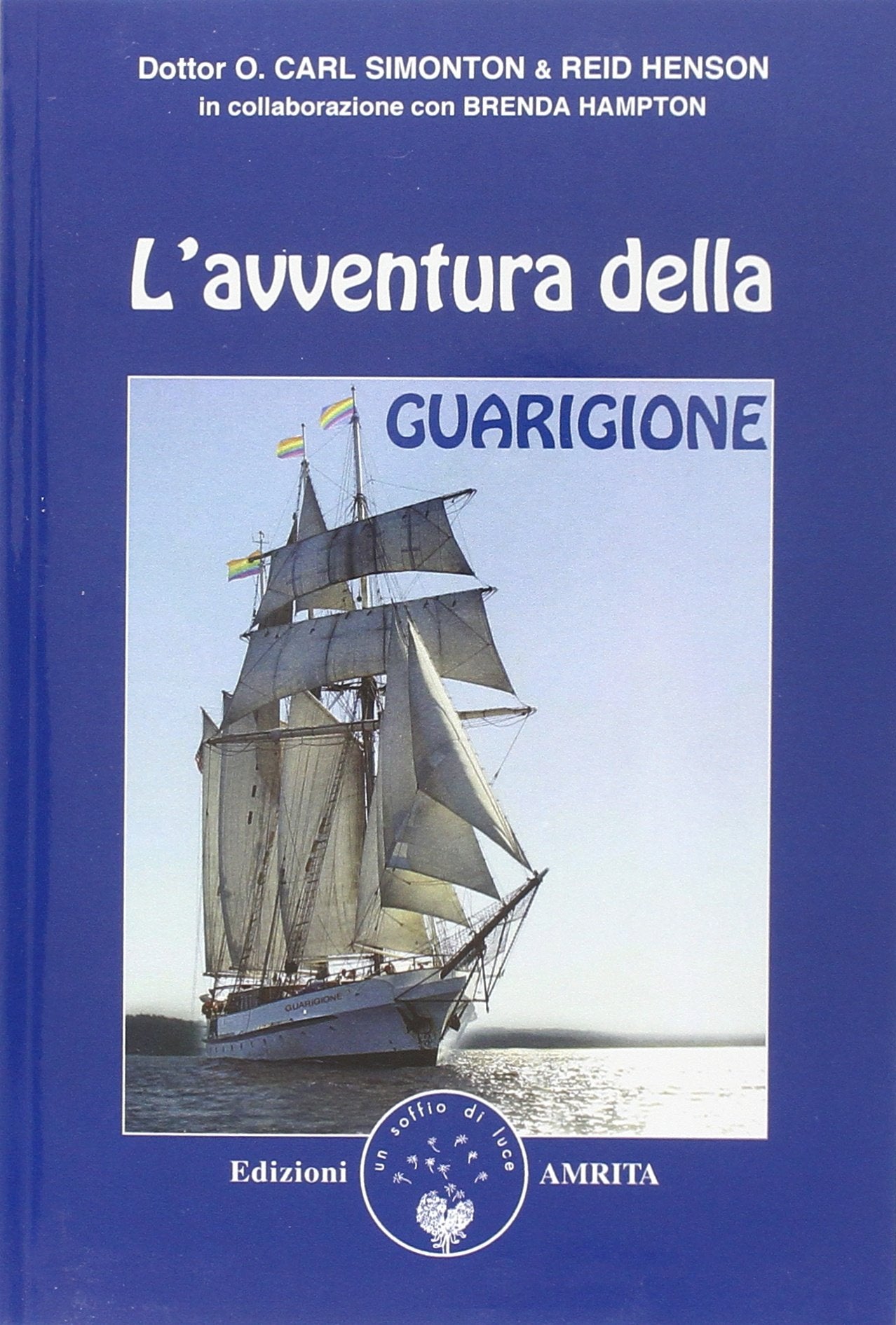 L'avventura della guarigione (Ben-essere) Medicine