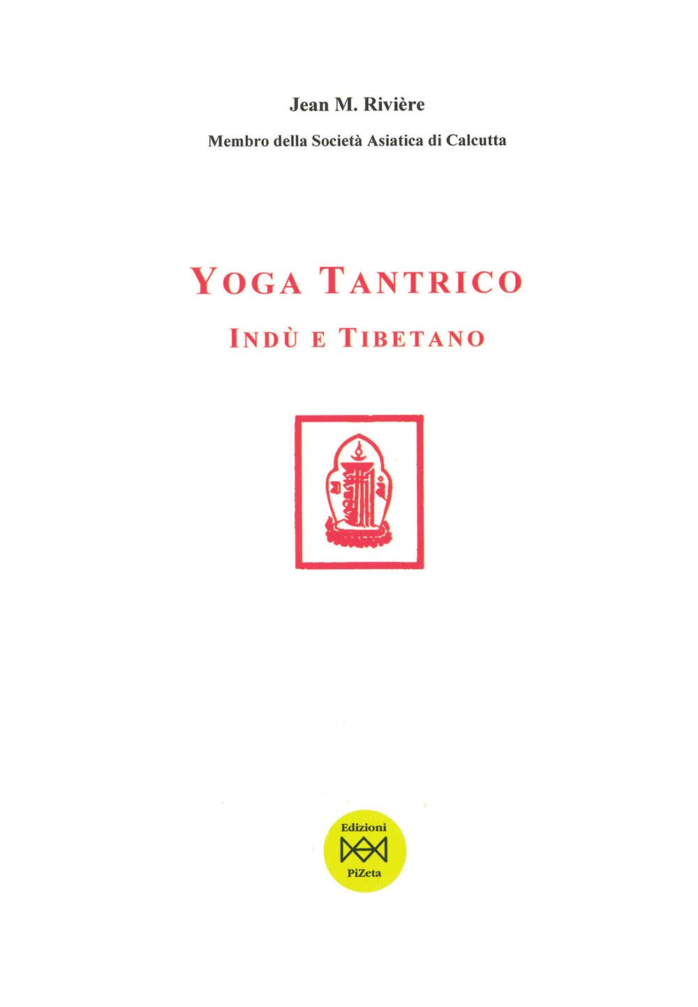 Yoga tantrico indù e tibetano book
