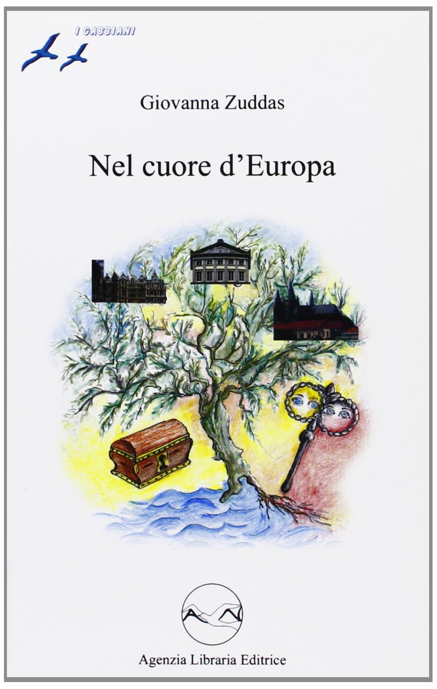 Nel cuore d'Europa. Per le Scuole superiori (I gabbiani) Professional & Reference Books