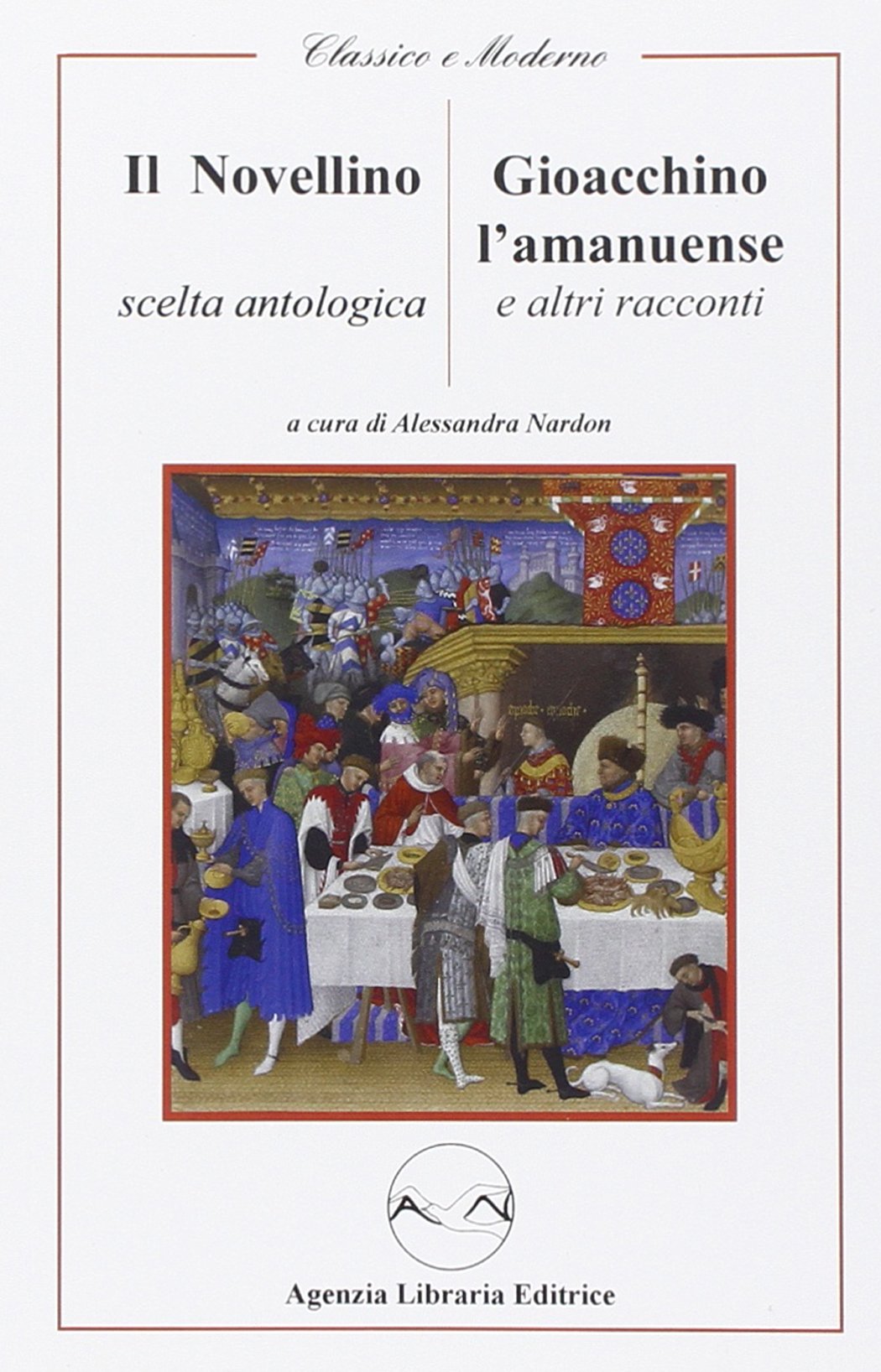 Il novellino. Gioacchino l'amanuense e altri racconti. Con espansione online Professional & Reference Books
