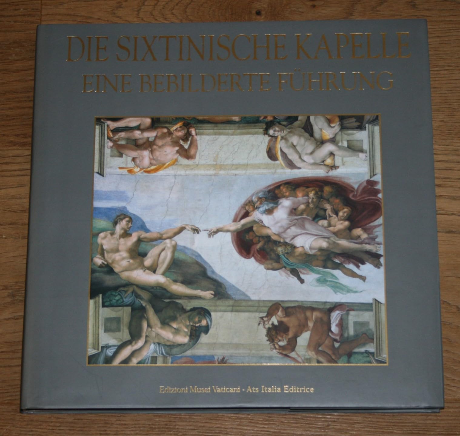 The Sistine Chapel: A Visit Through Images: German Language Edition book