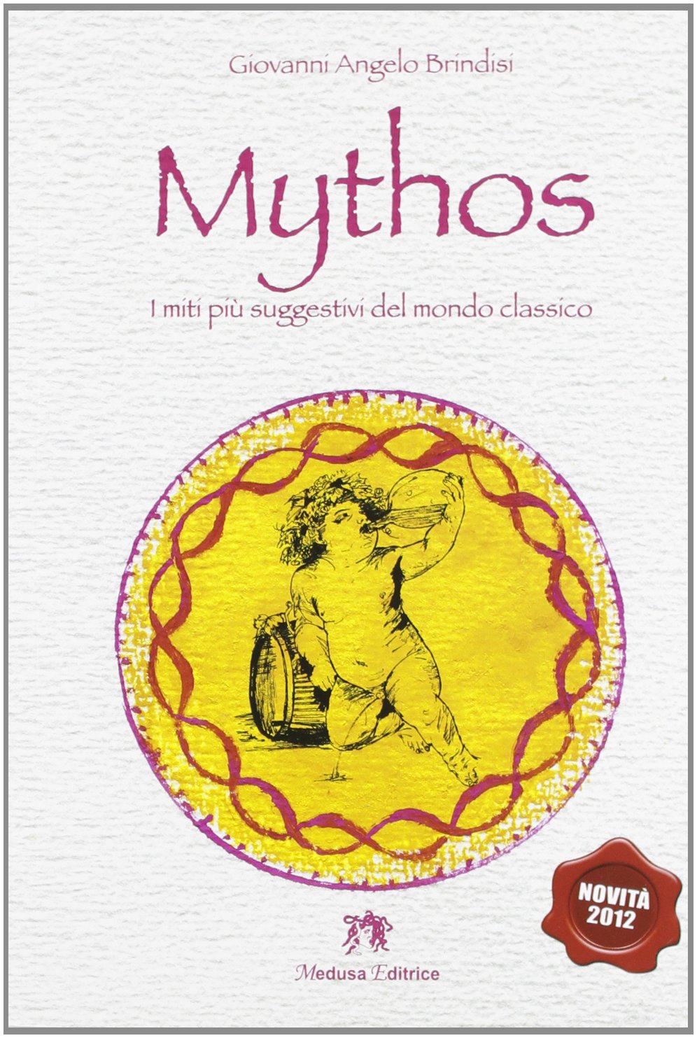 Mythos. I miti più suggestivi del mondo classico. Per la Scuola media. Con espansione online Professional & Reference Books
