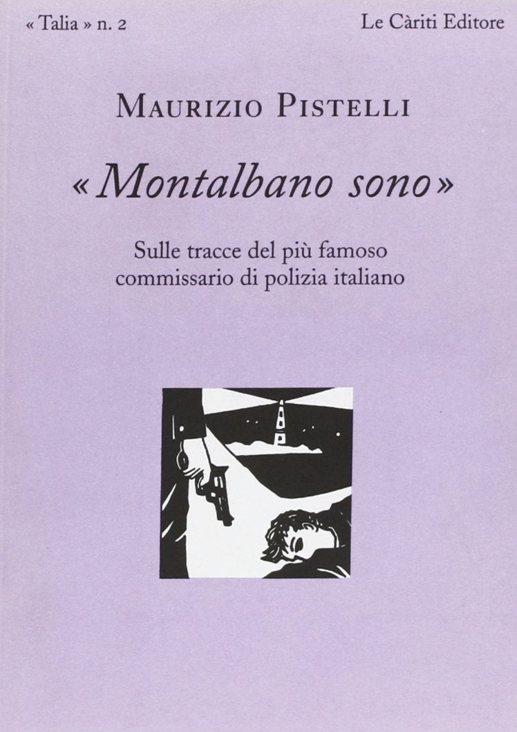 Montalbano sono. Sulle tracce del più famoso commissario di polizia italiano Contemporary literature Books