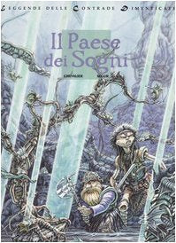 Il paese dei sogni. Leggende delle contrade dimenticate (Vol. 2) book