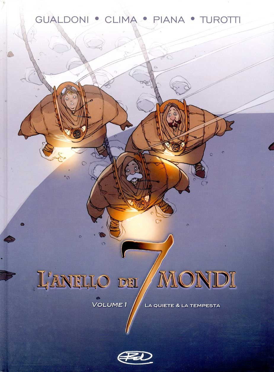 La quiete & la tempesta. L'anello dei 7 mondi (Vol. 1) book