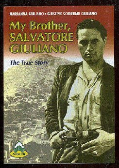 My brother Salvatore Giuliano Memories