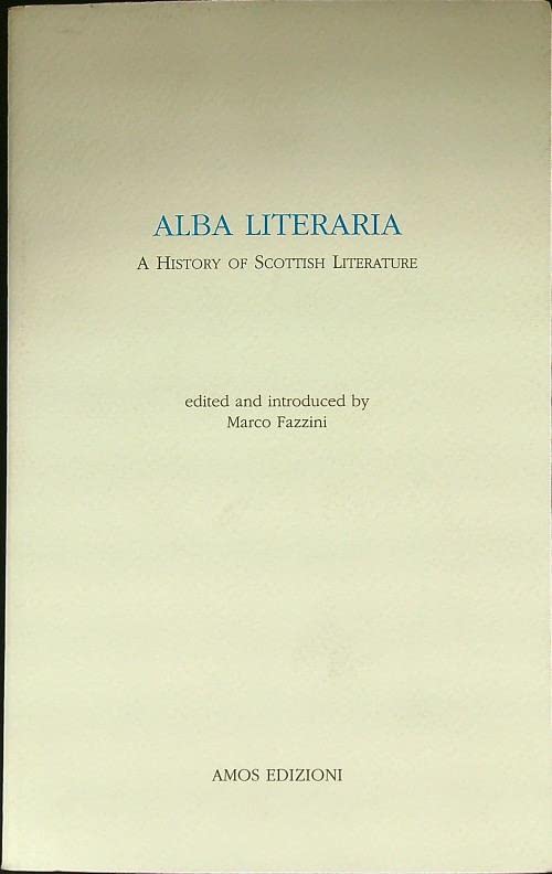 Alba literaria. A new history of Scottish literature (Calibano) Contemporary literature