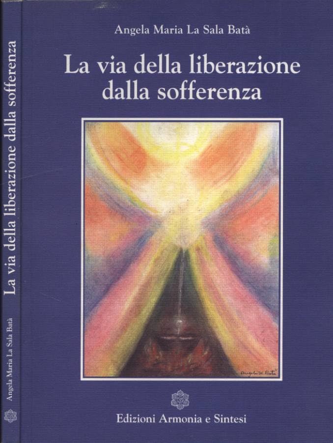 La via della liberazione dalla sofferenza book