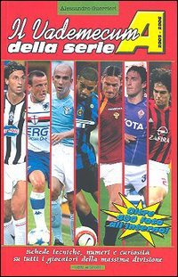 Il vademecum della serie A 2005-2006 book