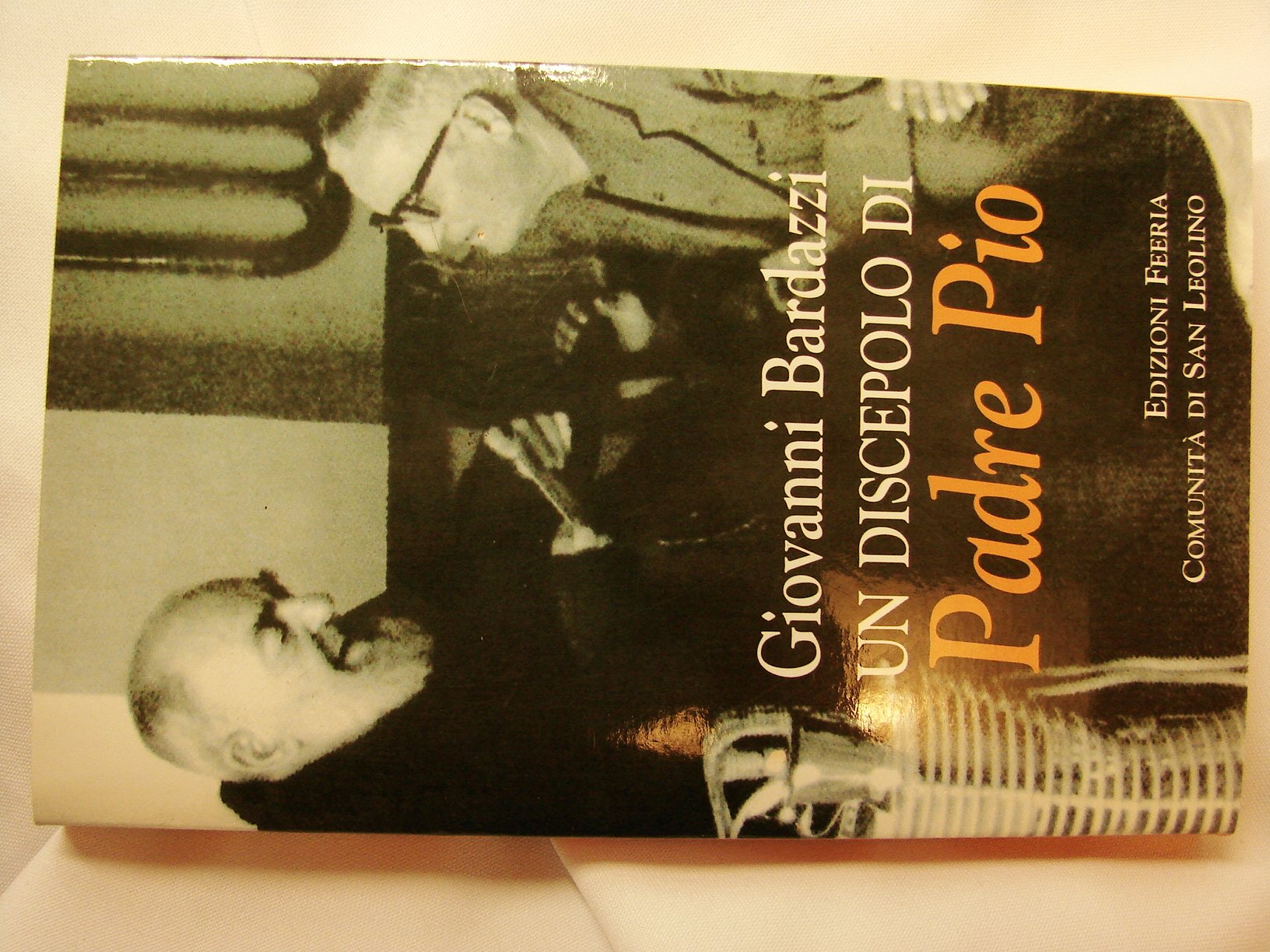 Un discepolo di Padre Pio book