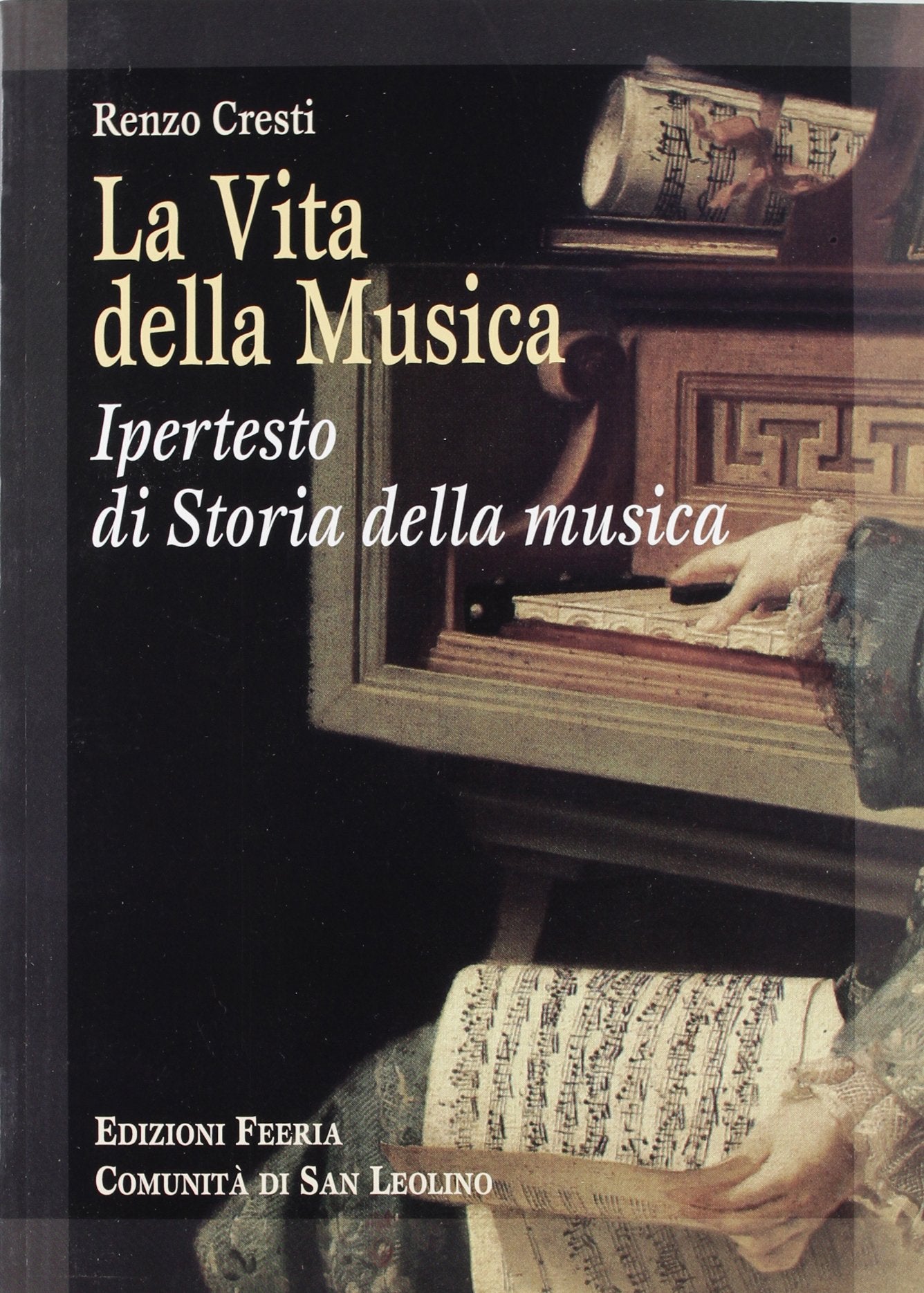 La vita della musica. Ipertesto di storia della musica book