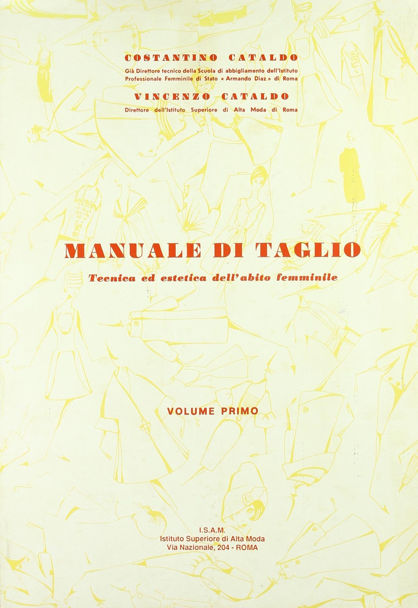 Manuale di taglio. Tecnica ed estetica dell'abito femminile. Per gli Ist. Professionali (Vol. 1) Professional & Reference Books