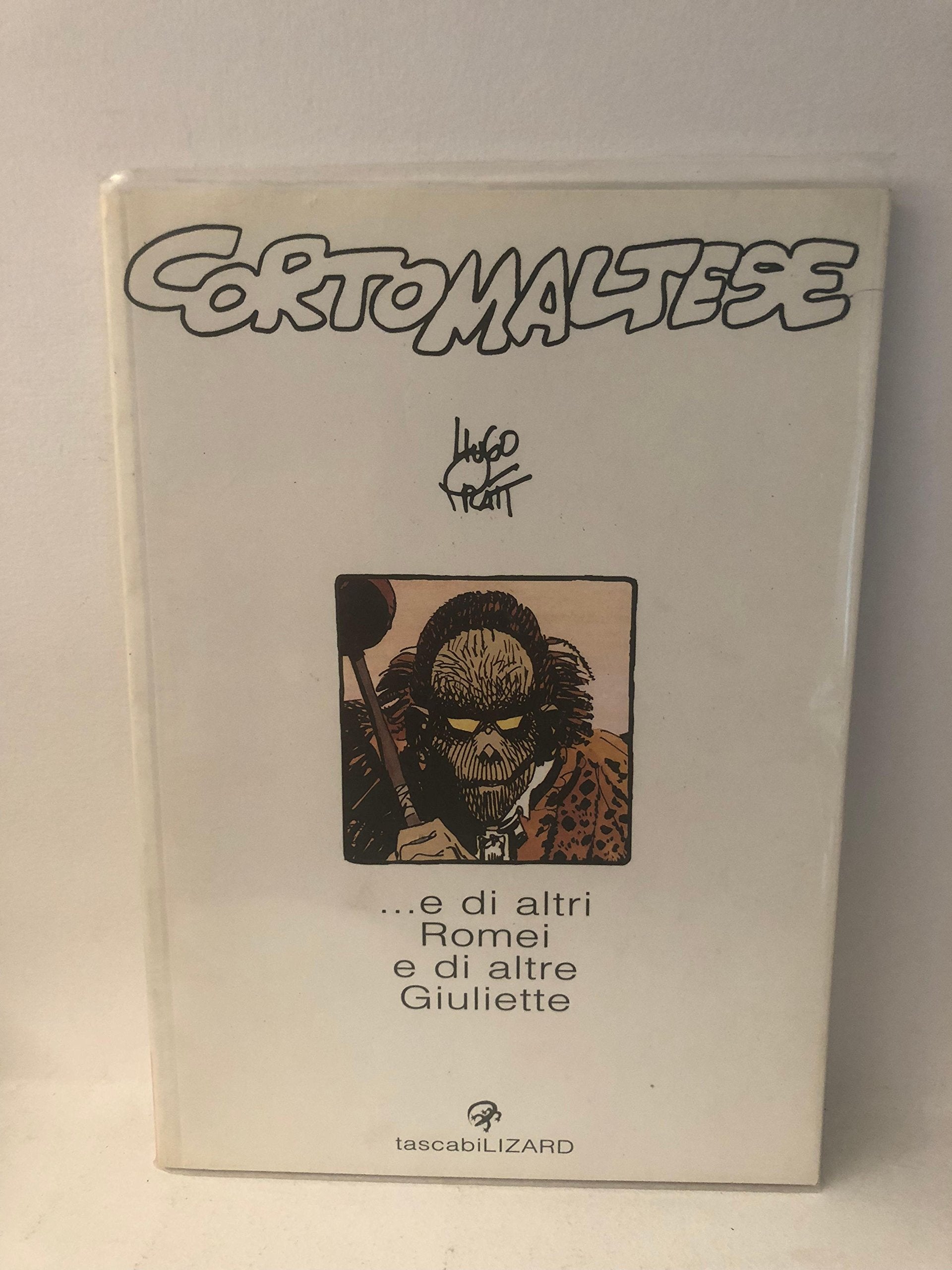 Corto Maltese... E di altri Romei e di altre Giuliette (Tascabilizard) Action & Adventure