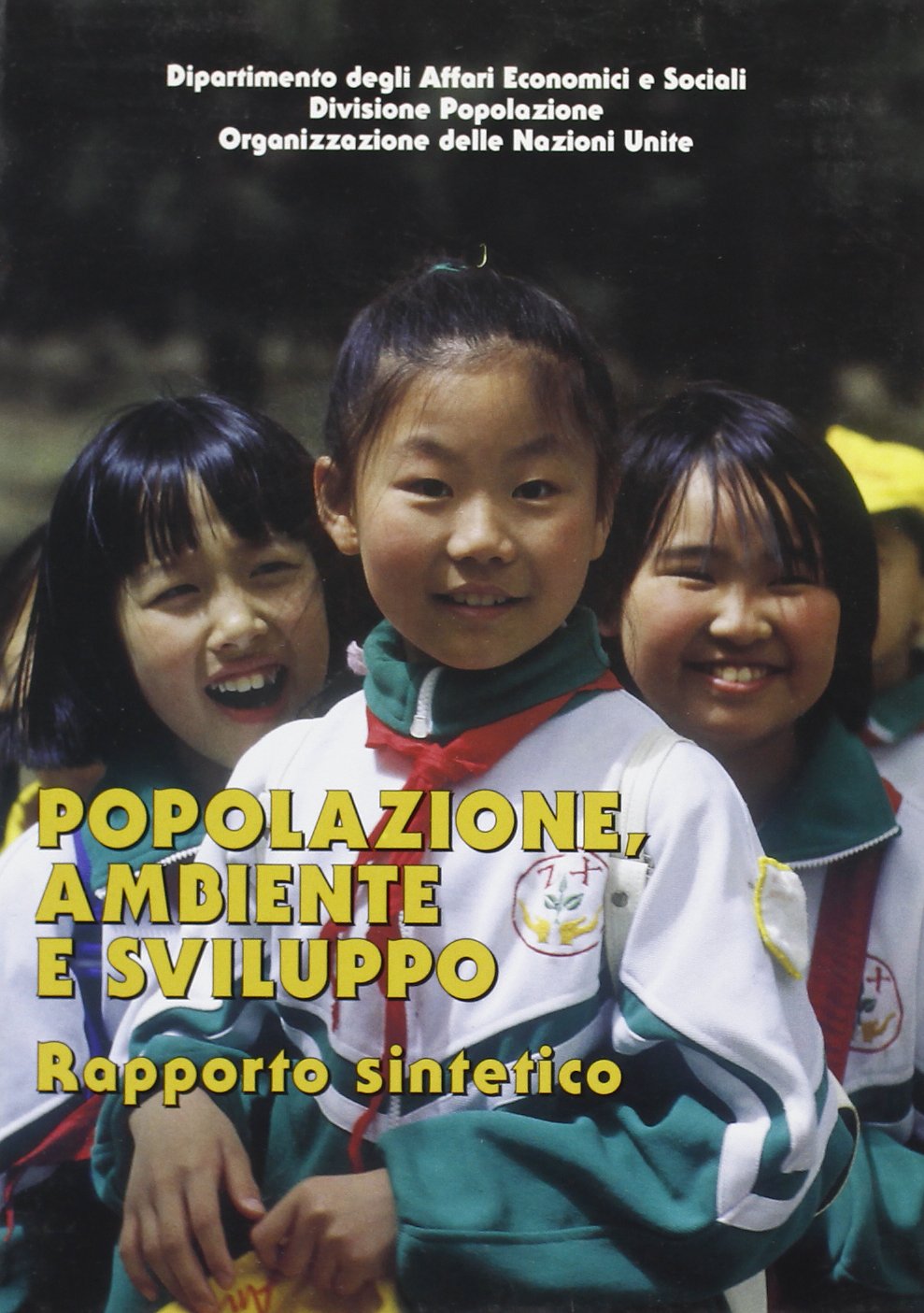 Popolazione, Ambiente E Sviluppo. Rapporto Sintetico book