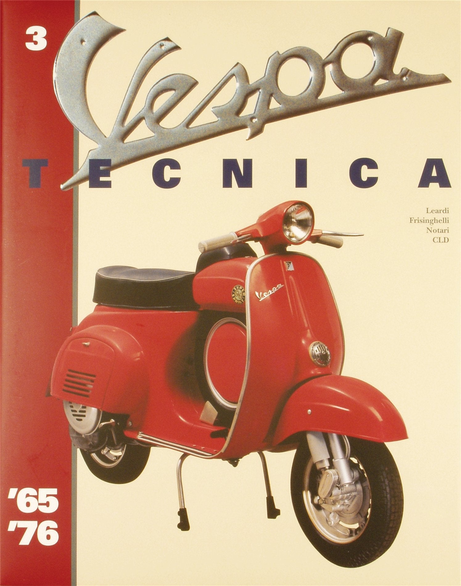 Vespa Tecnica. 1965-1976 (Vol. 3) Leisure, Home & Garden