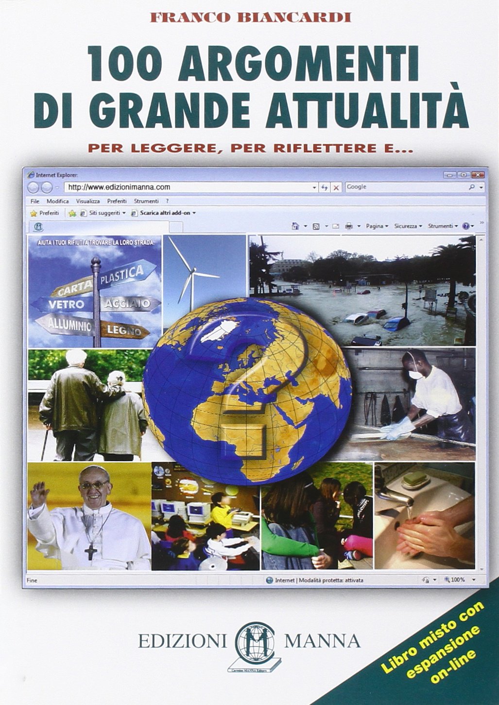 100 argomenti di grande attualità. Per la Scuola media. Con espansione online book