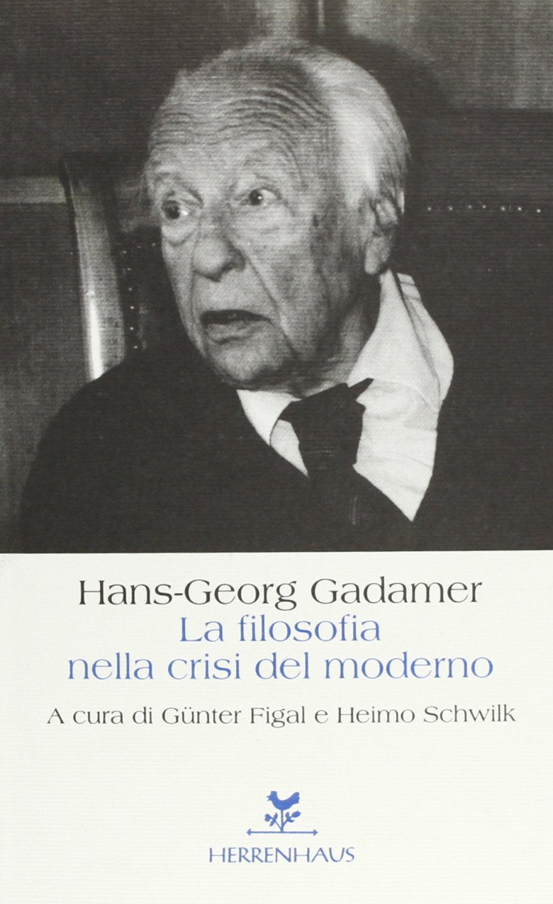 La filosofia nella crisi del moderno (La biblioteca di Vineta) Philosophy