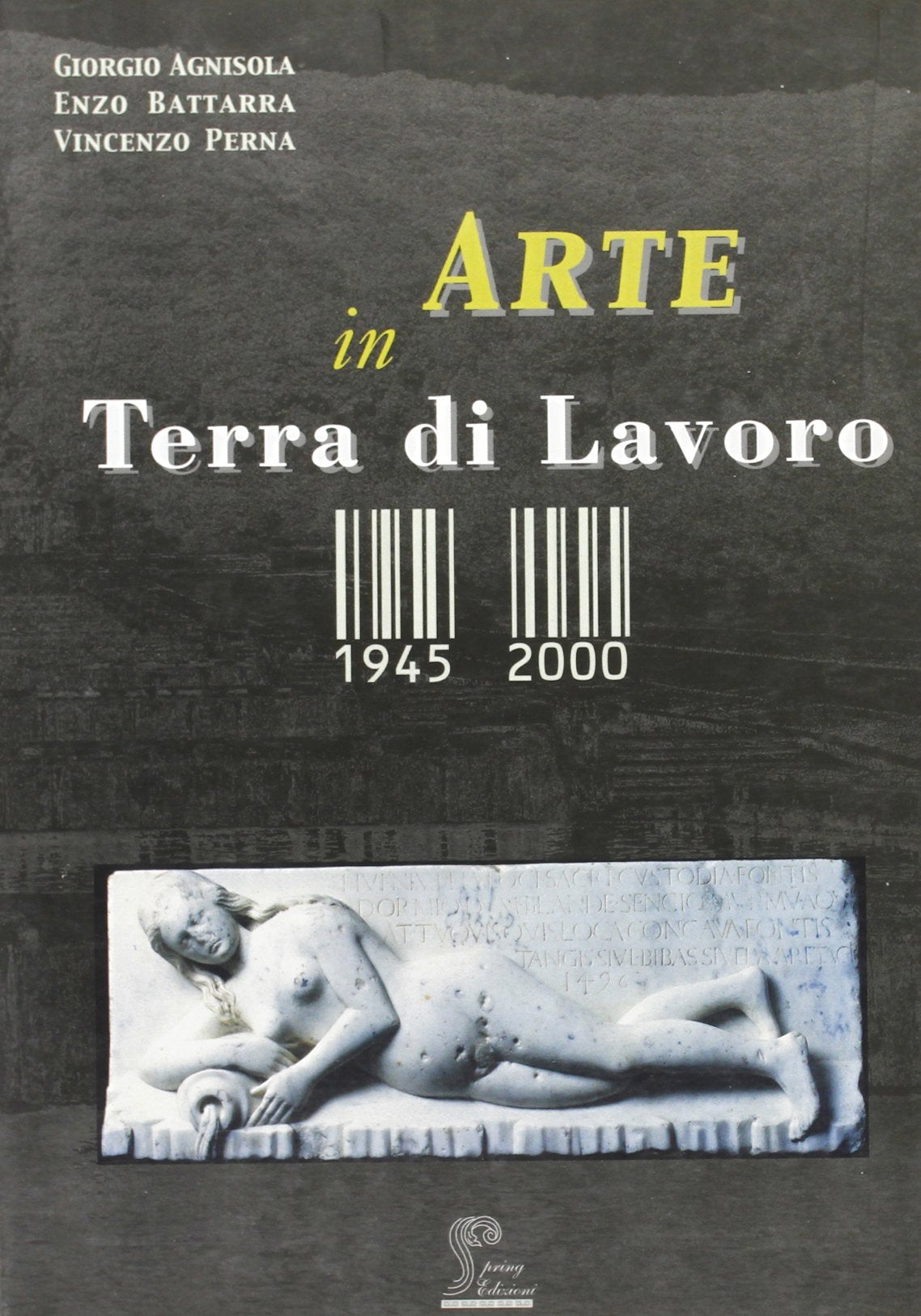 L'arte in Terra di Lavoro 1945-2000 book