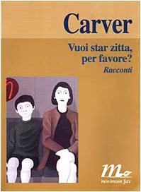Vuoi star zitta, per favore? (I libri di Carver) Contemporary literature