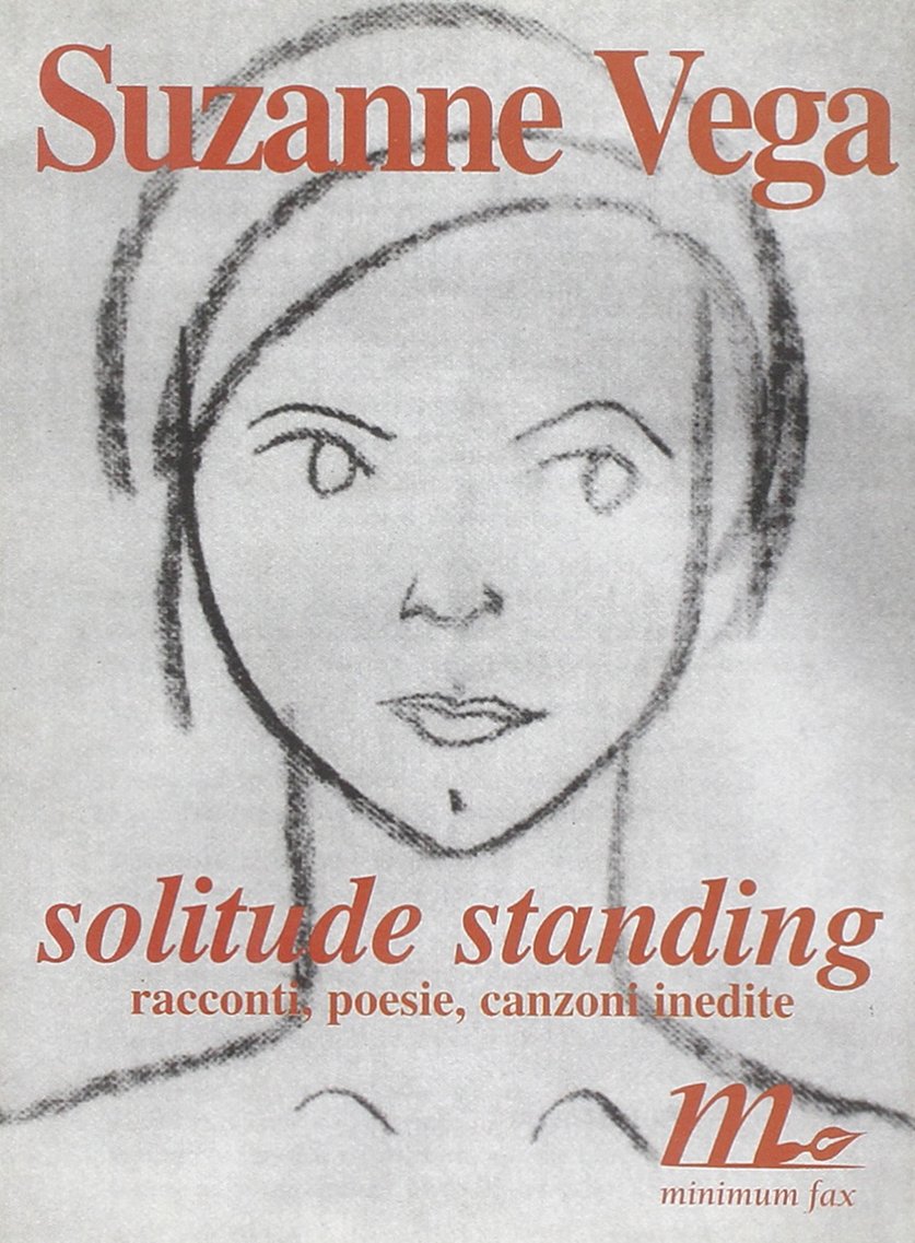 Solitude standing. Racconti, poesie e canzoni inedite book