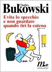 Evita lo specchio e non guardare quando tiri la catena book