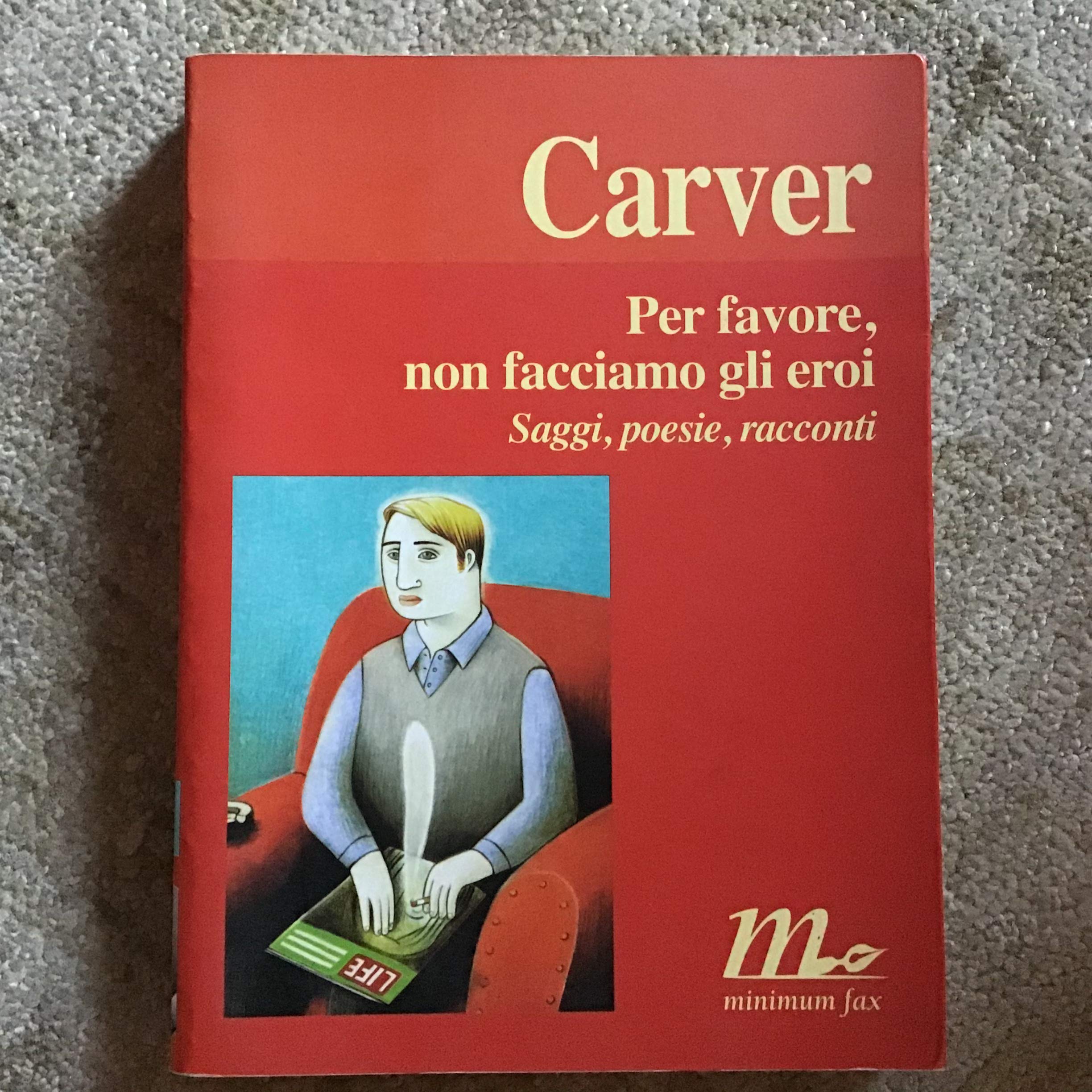 Per favore, non facciamo gli eroi. Saggi, poesie, racconti (I libri di Carver) Contemporary literature Books