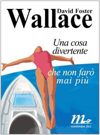 Una cosa divertente che non farò mai più (Sotterranei) Contemporary literature