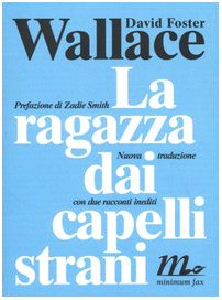 La ragazza dai capelli strani. Con due racconti inediti (Sotterranei) Essays & Short Stories