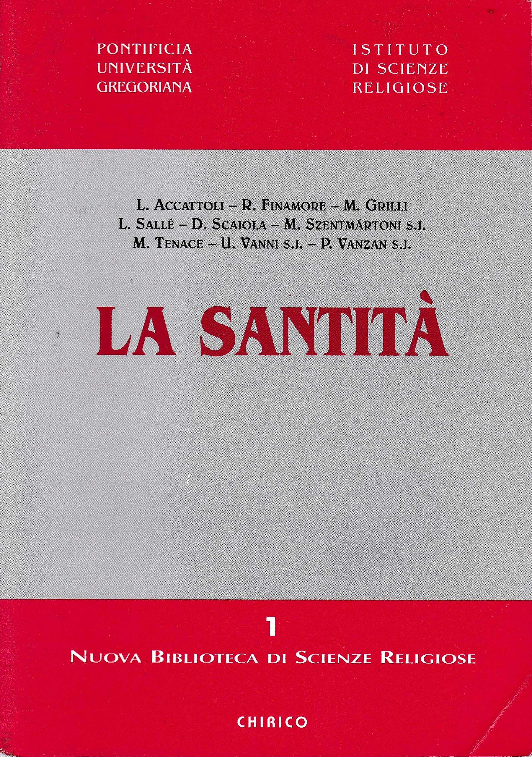 La santità (Nuova biblioteca di scienze religiose) Religion & Esotericism