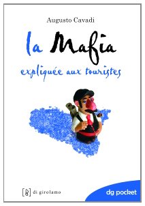 La mafia spiegata ai turisti. Ediz. francese book