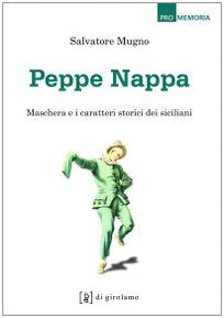 Peppe Nappa. Maschera e caratteri storici dei siciliani book