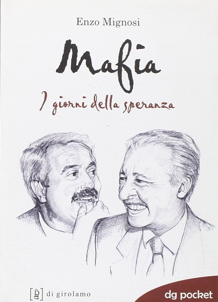 Mafia. I giorni della speranza book