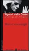 Signori della corte. Un'arringa per Antigone Contemporary literature