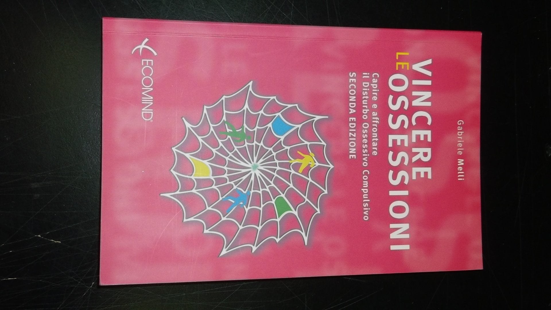 Vincere le ossessioni. Capire e affrontare il disturbo ossessivo-compulsivo book