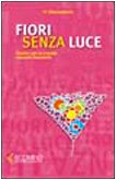 Fiori senza luce. Sentieri per la crescita sessuale femminile Psychology
