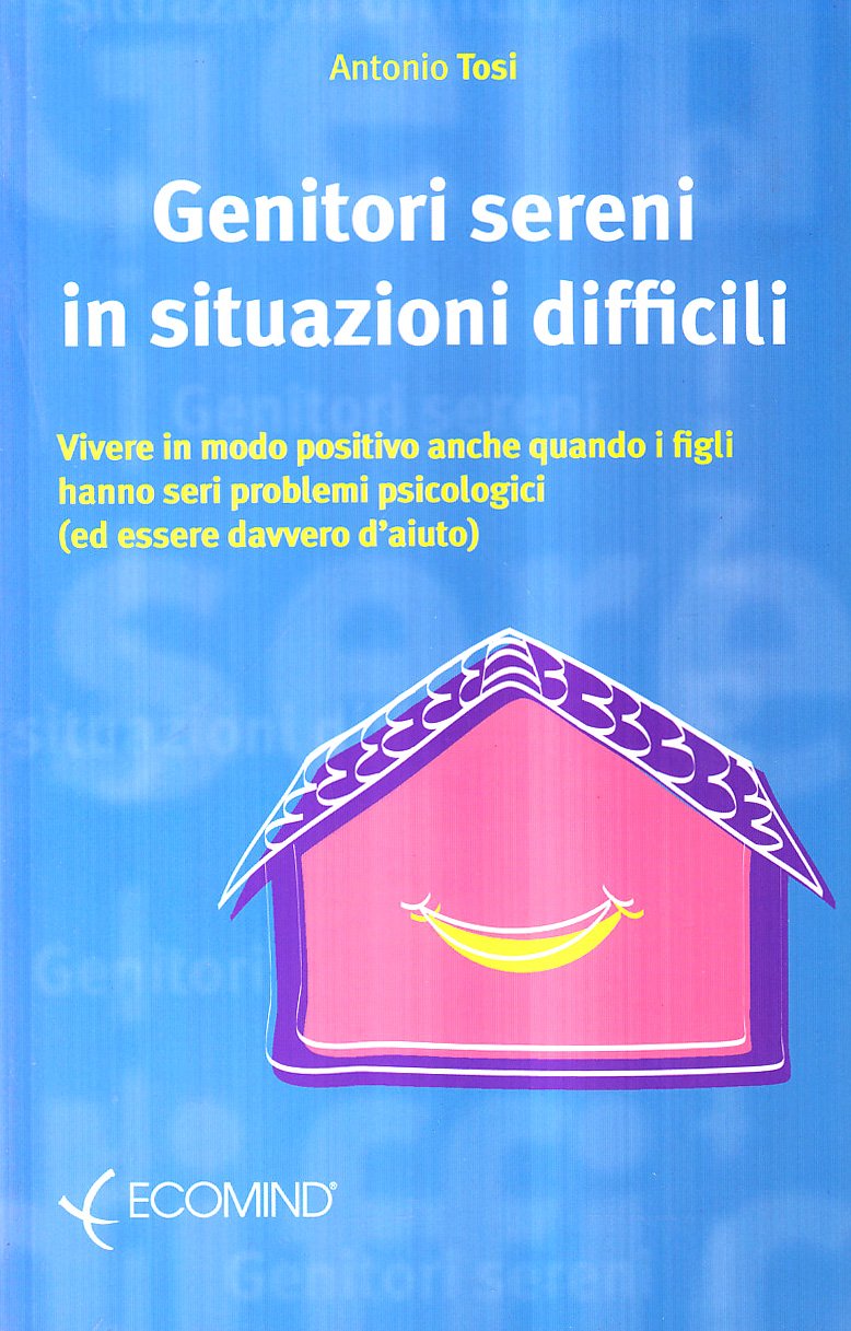 Genitori sereni in situazioni difficili (Psicoeducazionale) Education & Training