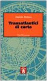 Transatlantici di carta (Terremerse) Contemporary literature