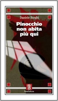 Pinocchio non abita più qui book