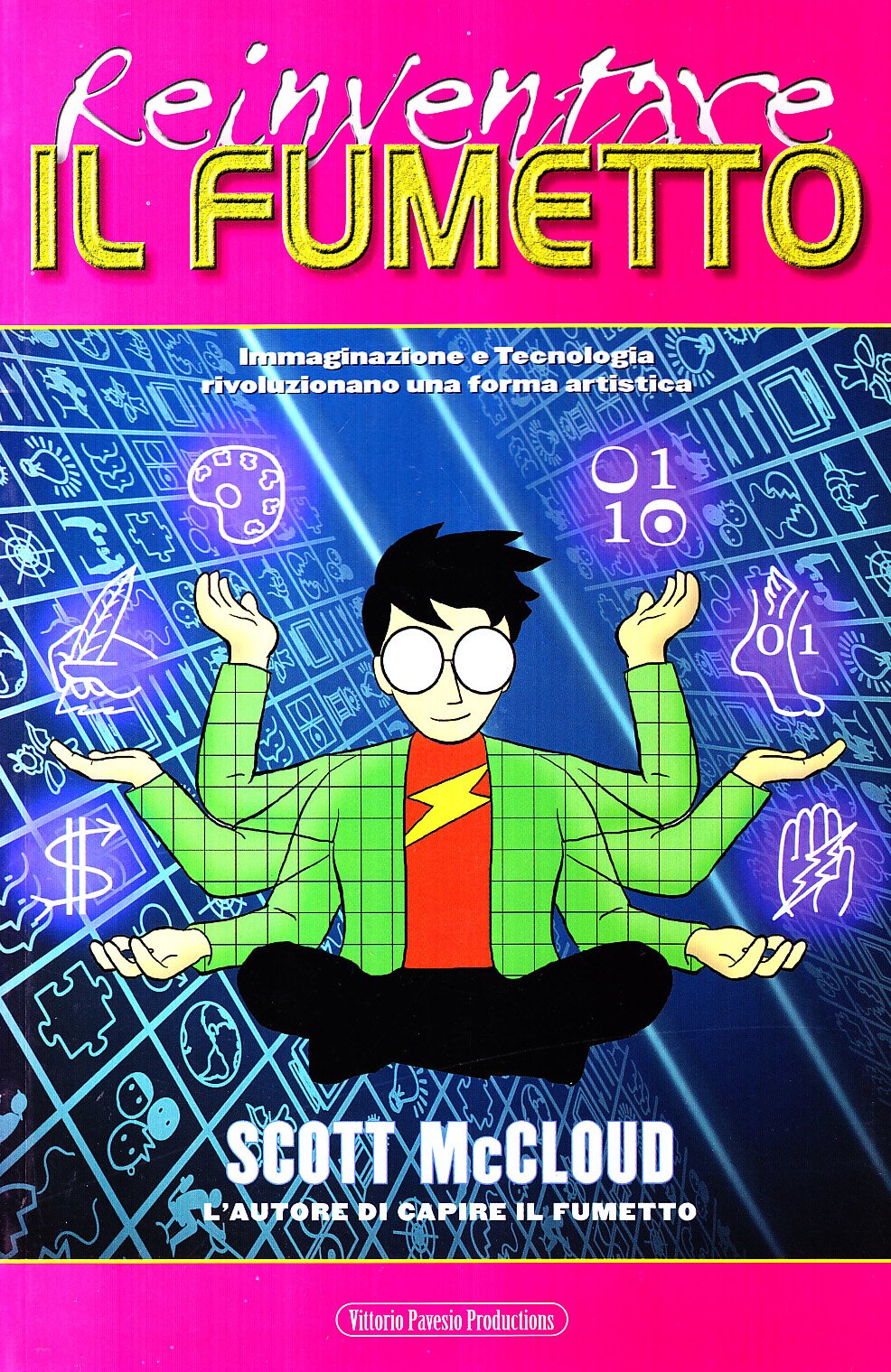 Reinventare il fumetto. Immaginazione e tecnologia rivoluzionano una forma artistica book