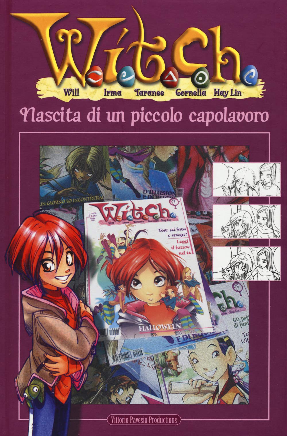 W.I.T.C.H. Nascita di un piccolo capolavoro. Ediz. a colori Film, Art & Culture