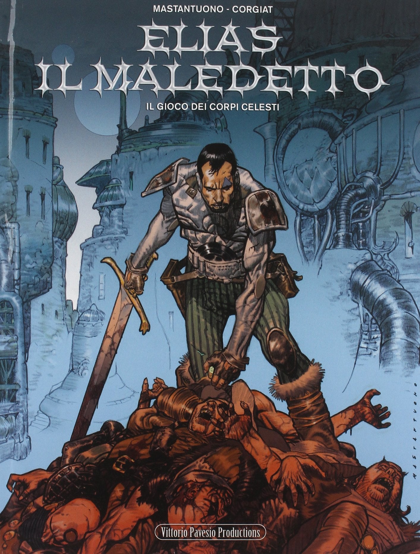 Il gioco dei corpi celesti. Elias il maledetto (Vol. 1) book