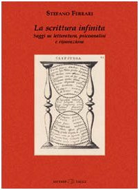La scrittura infinita. Saggi su letteratura, psicoanalisi e riparazione Medicine