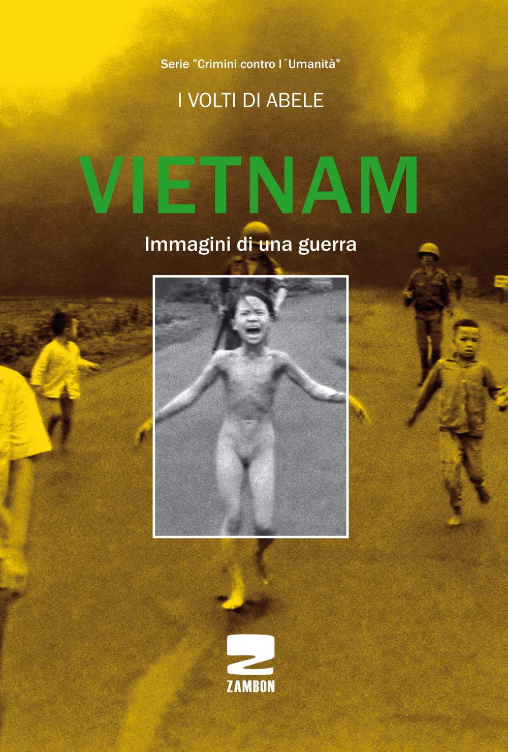 Vietnam. Immagini di una guerra Travel