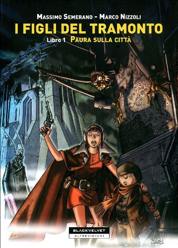 Paura sulla città. I figli del tramonto (Vol. 1) book