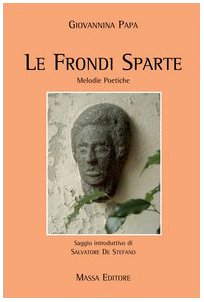 Le frondi sparte. Melodie poetiche book
